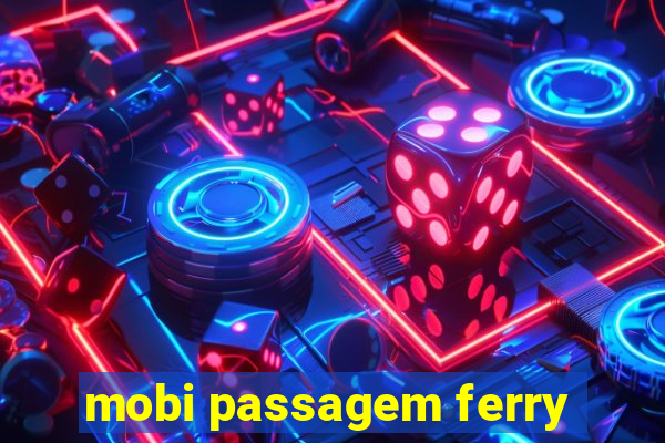 mobi passagem ferry